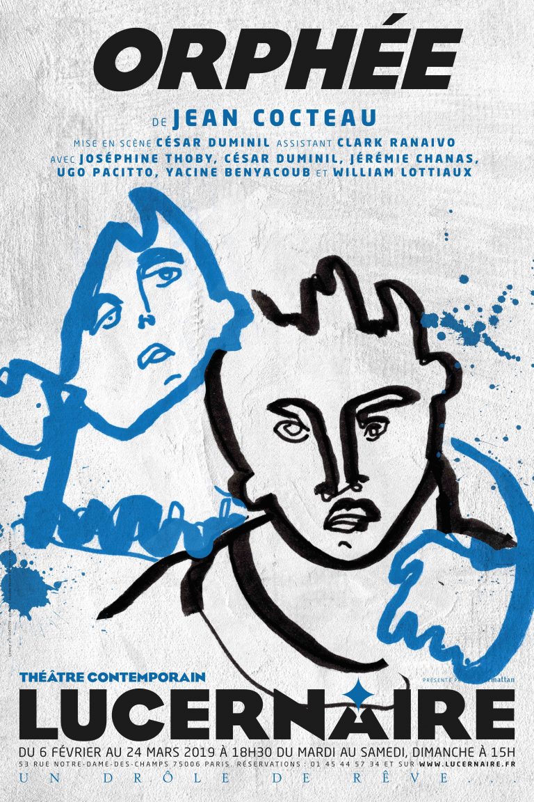 Orphee, de Jean Cocteau au Théâtre Contemporain Lucernaire, du 06 février au 24 mars 2019.